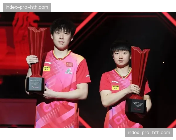 国乒包揽WTT新加坡大满贯五项冠军，仅混双失一局